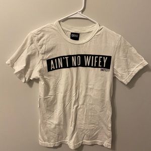 dime piece aint no wifey